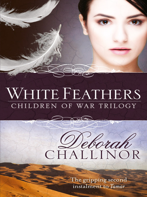 Title details for White Feathers by Deborah Challinor - Wait list